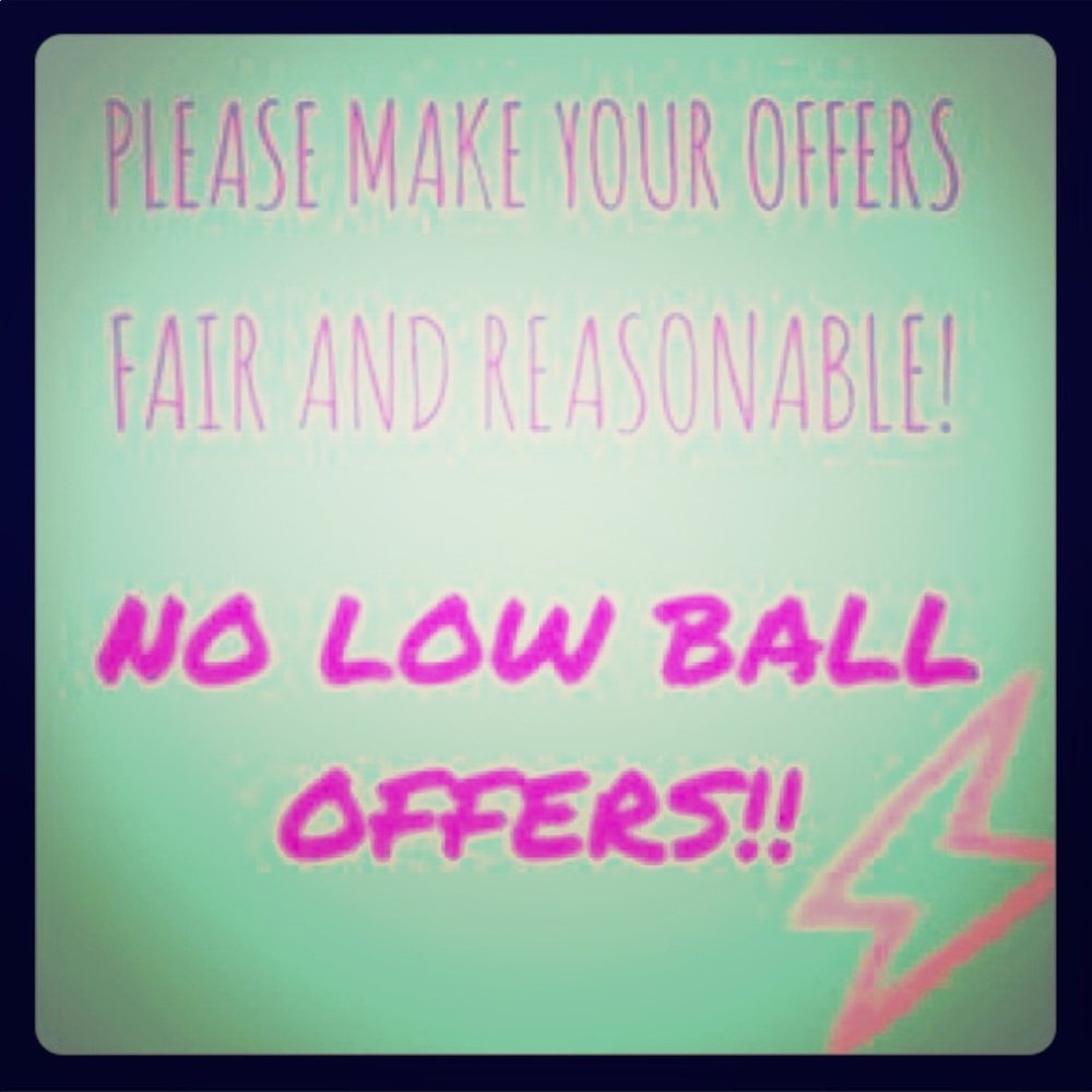 All reasonable offers will be accepted!