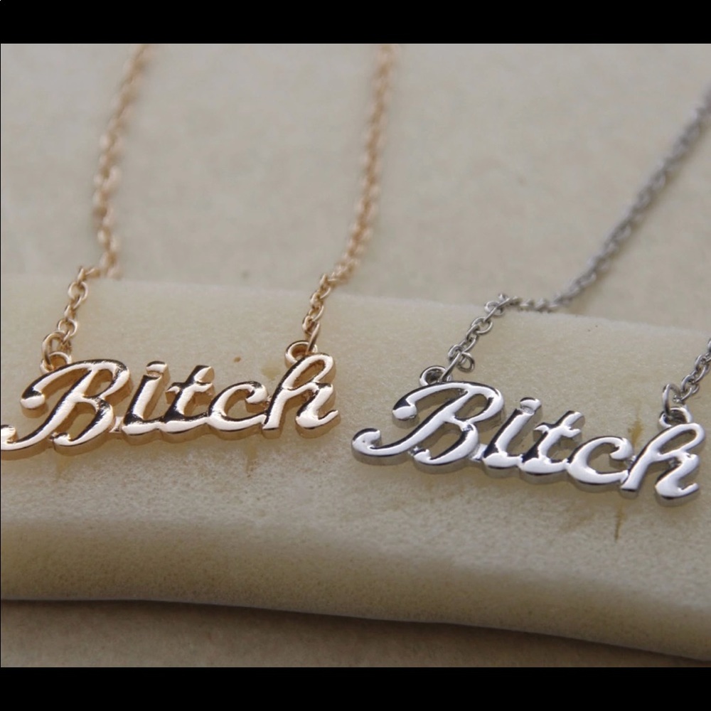 Bitch Necklace