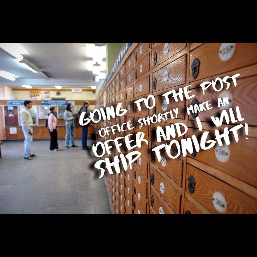 I WILL SHIP TONIGHT!