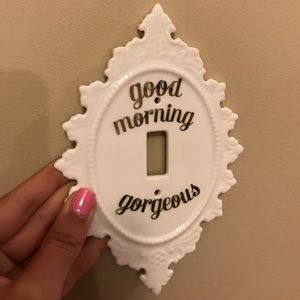 Good morning, gorgeous! Light Switch Cover