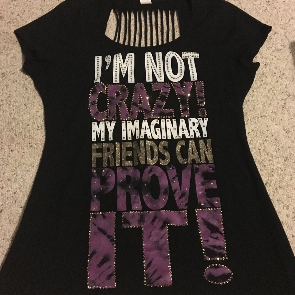 I'm Not Crazy Top
