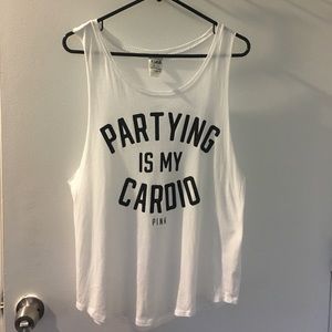PINK "partying is my cardio" tank top
