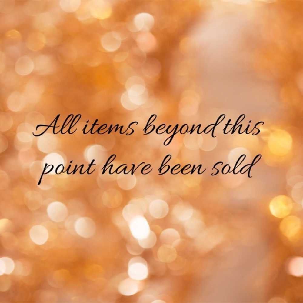 All items beyond this point have been sold