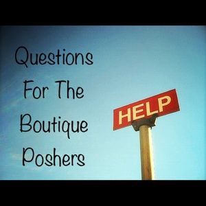Questions For Boutique Poshers - share group help