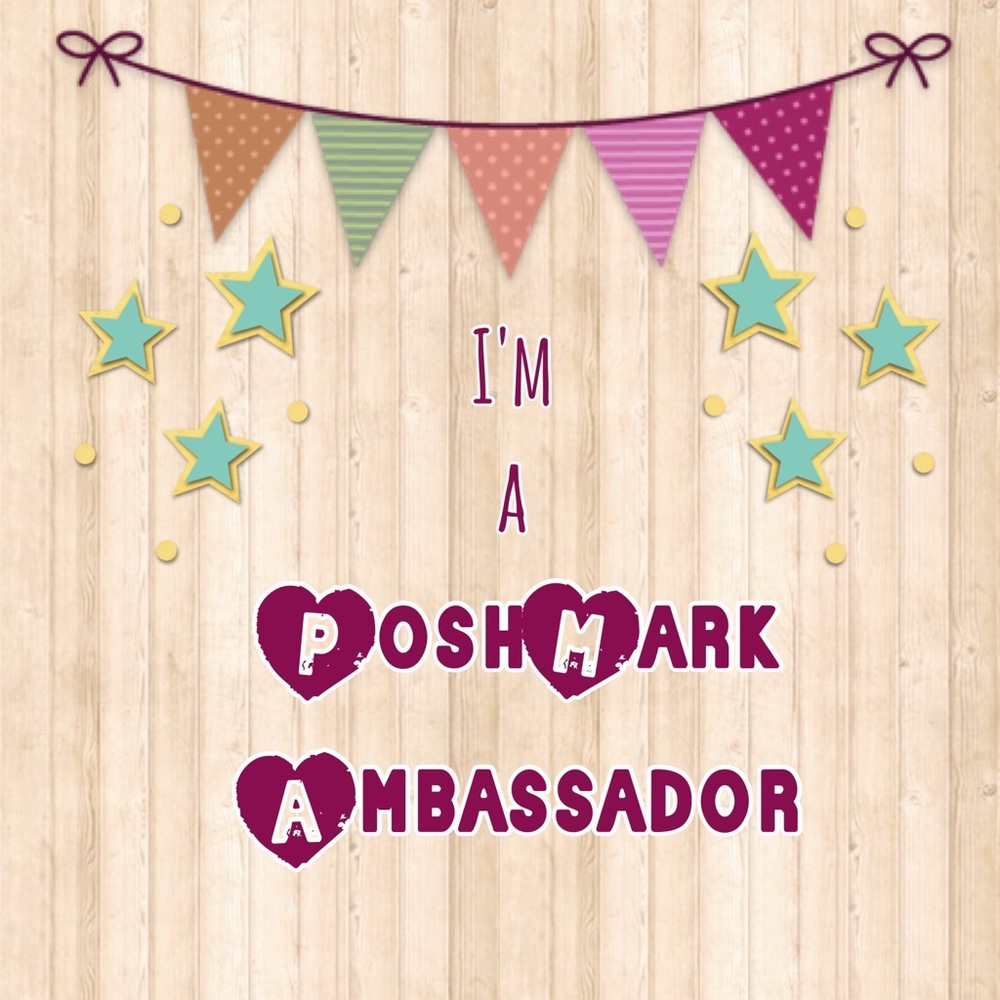 I'm a PoshMark Ambassador! 😊