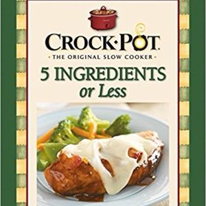 SALE Crock-Pot 5 Ingredients or Less Cookbook