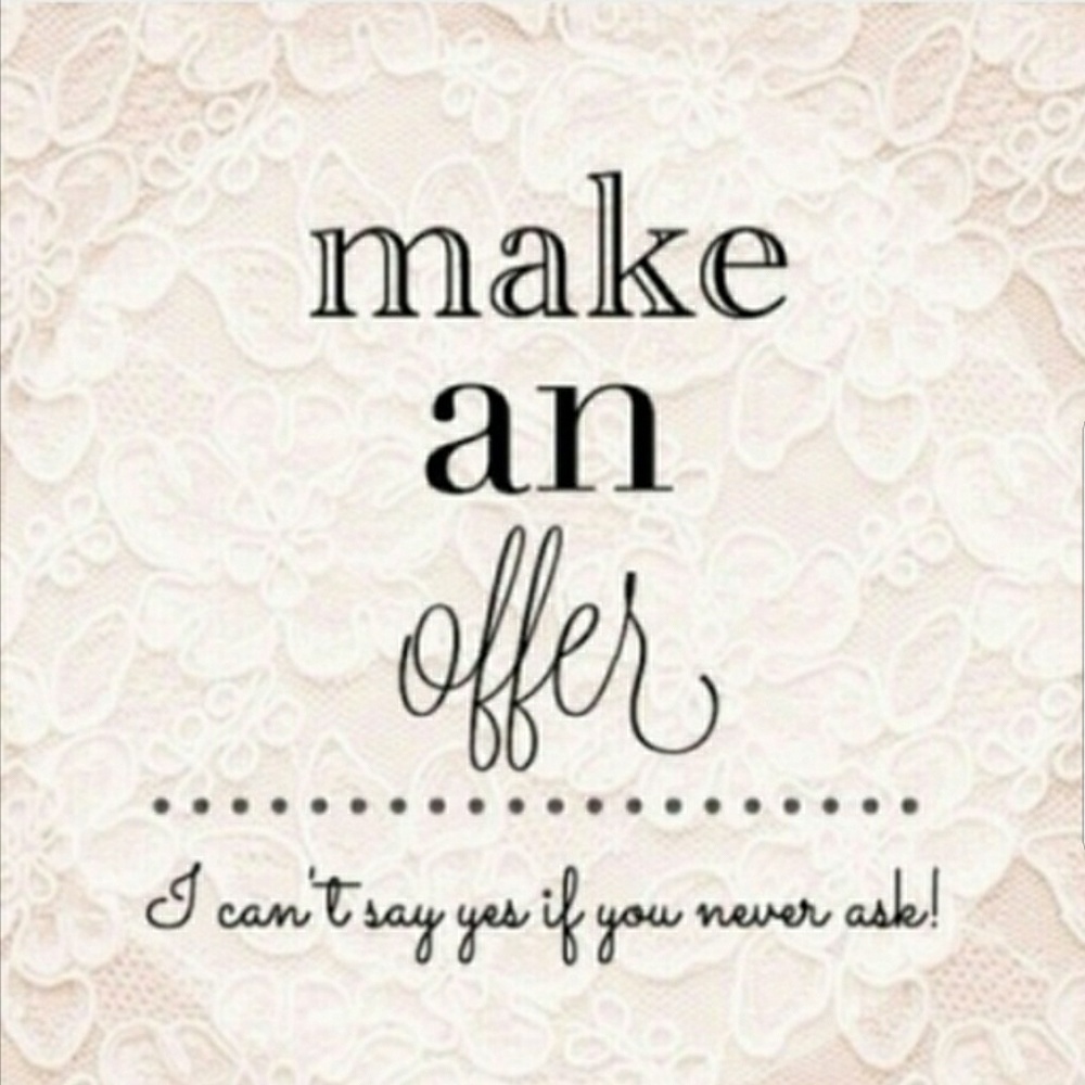 Love the item not the price?? Make an offer!