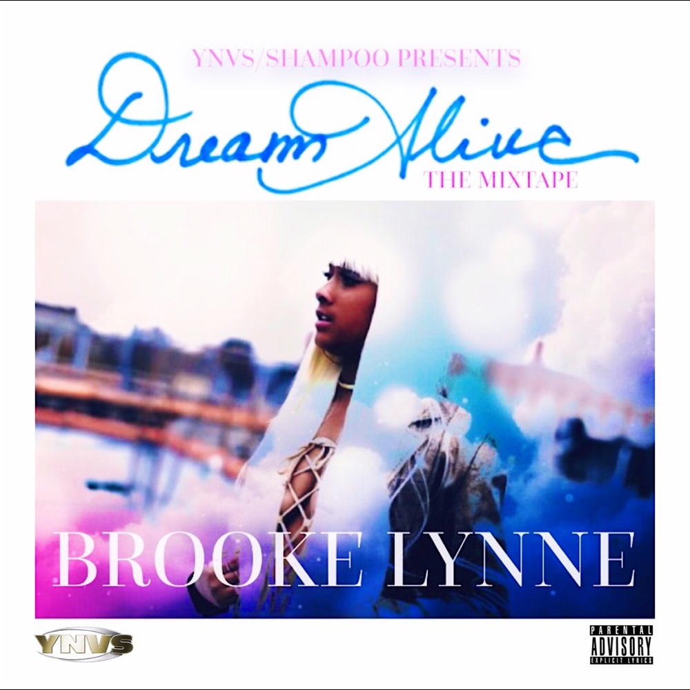 YNVS/Shampoo Presents “Dream Alive: The Mixtape”