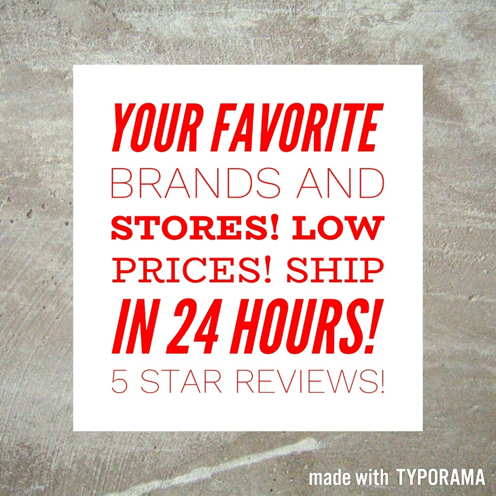 Low Prices! Name Brands! Impeccable Service!