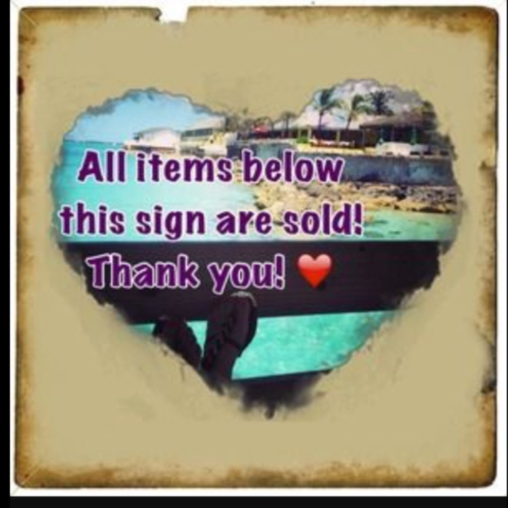 Everything below this sign is sold!  Thank you!