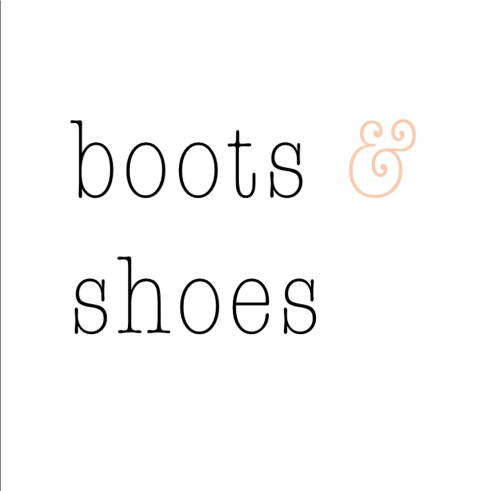 Boots and Shoes
