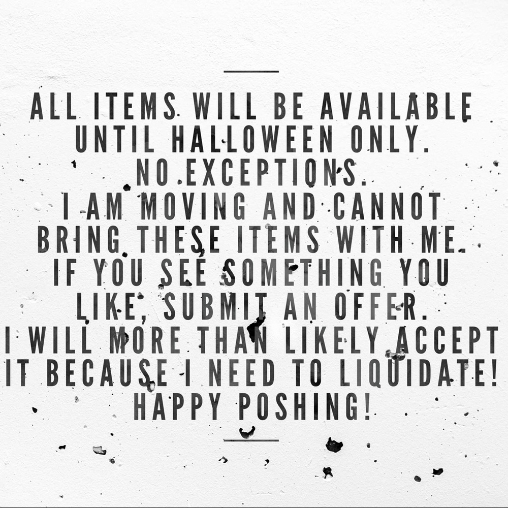 Everything must go!