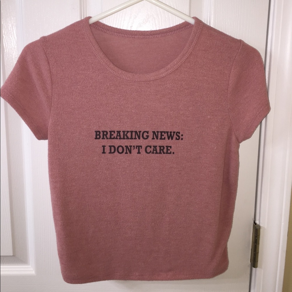 Breaking news: I don’t care Graphic tee