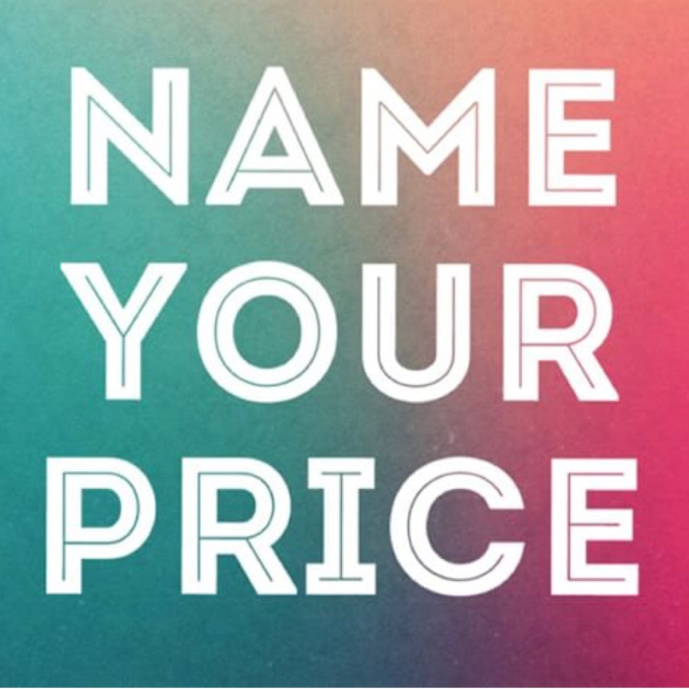 Name YOUR price sale ‼️ All items must GO