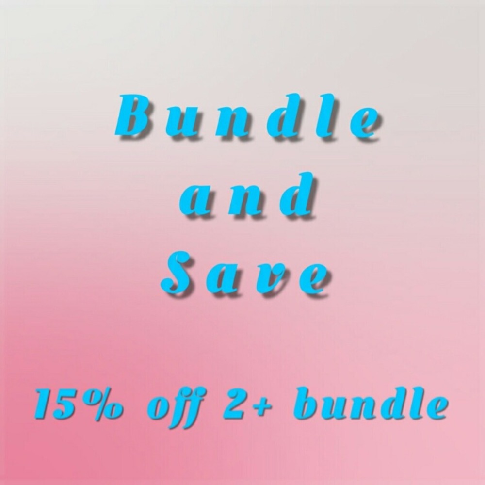15% off your order when you bundle!! 🌸🌸🌸