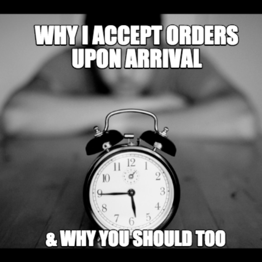 Accepting Your Order As Soon As It Arrives