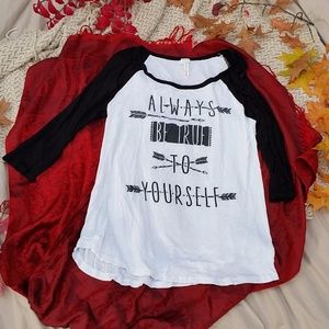 Lovely Souls Tops - "Always Be True To Yourself" Baseball Tee Lovely Souls Tops - "Always Be True To Yourself" Baseball Tee