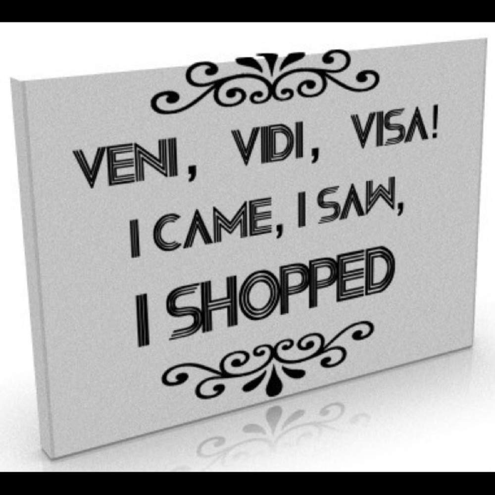 COME ON IN THE SHOPPINGS FINE!!!!!!!!!