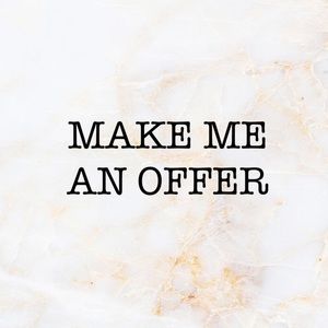MAKE ME AN OFFER!