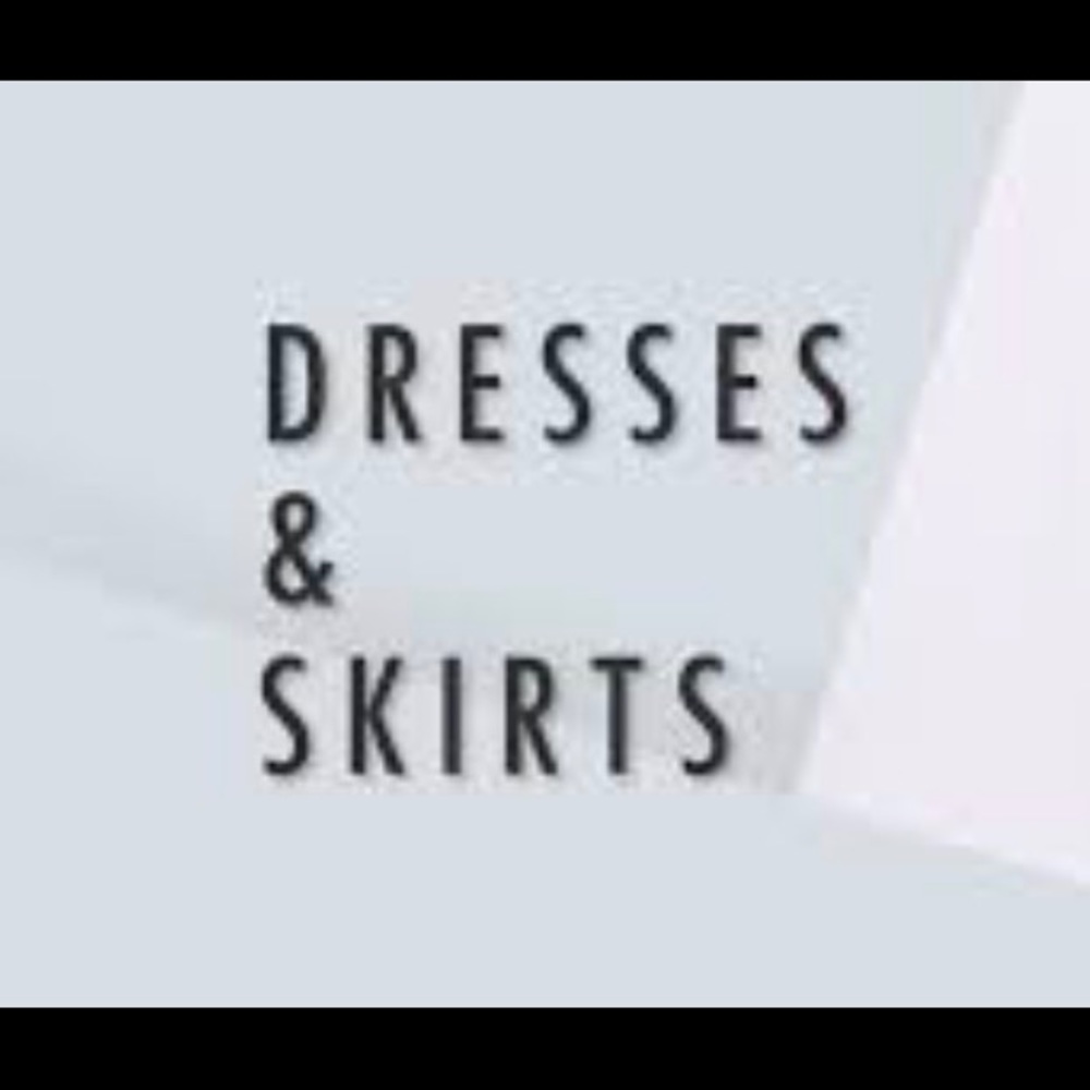 This area is for Dresses and Skirts!