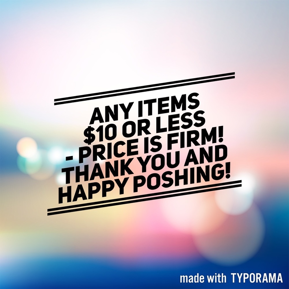 Items $10 or less - price is FIRM!!