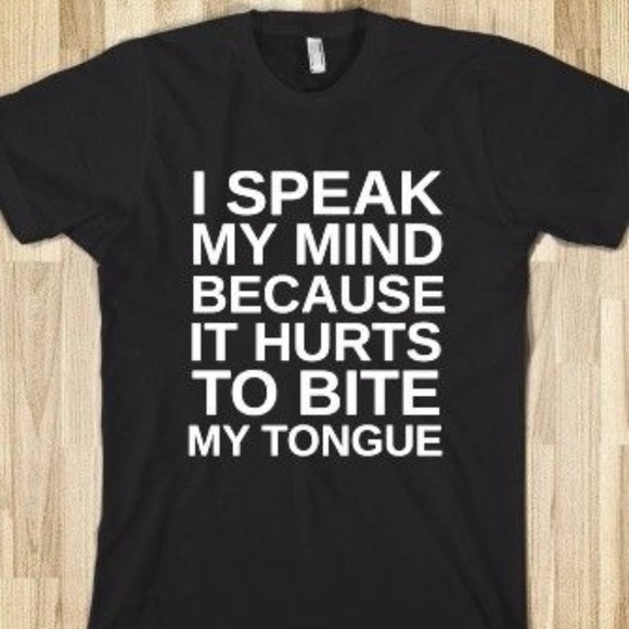 T-Shirt Addicts Tops - I Speak My Mind T-Shirt