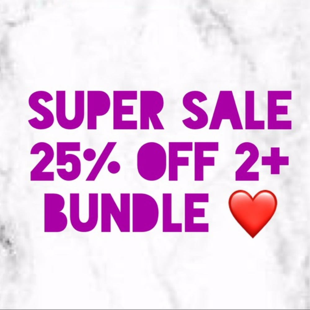 25% off any bundle!  Only 2 or more items!!!