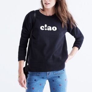 Madewell Tops - Madewell C!ao Sweatshirt Madewell Tops - Madewell C!ao Sweatshirt