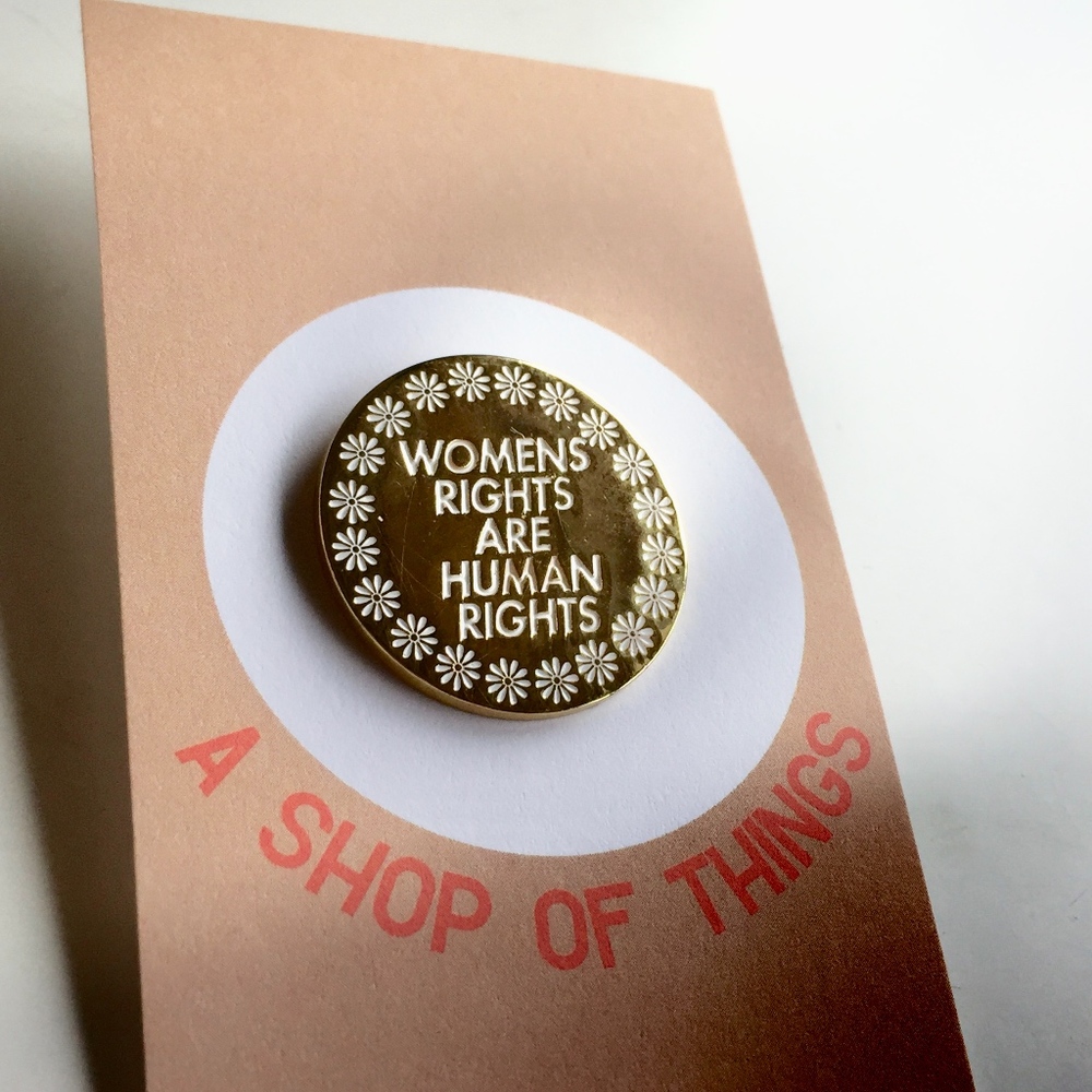 Women's Rights are Human Rights Golden Lapel Pin