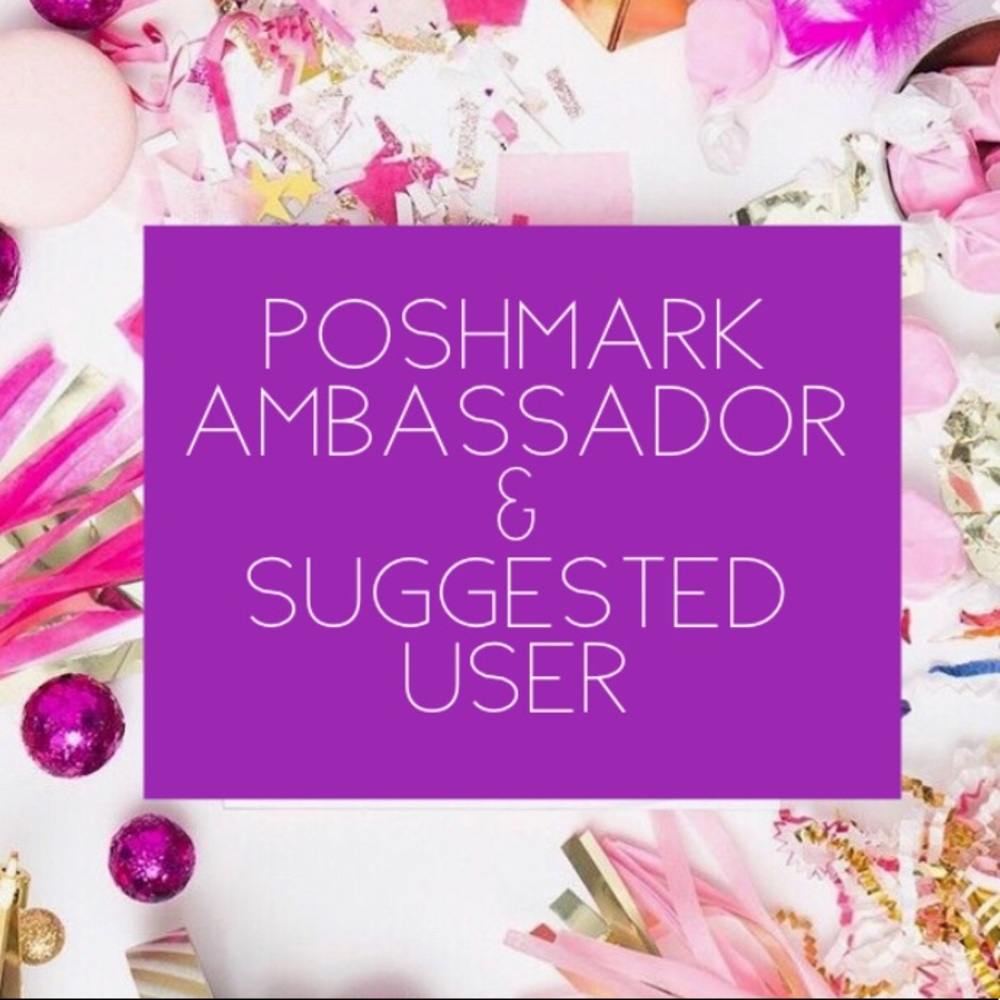 Posh Ambassador & Suggested User!