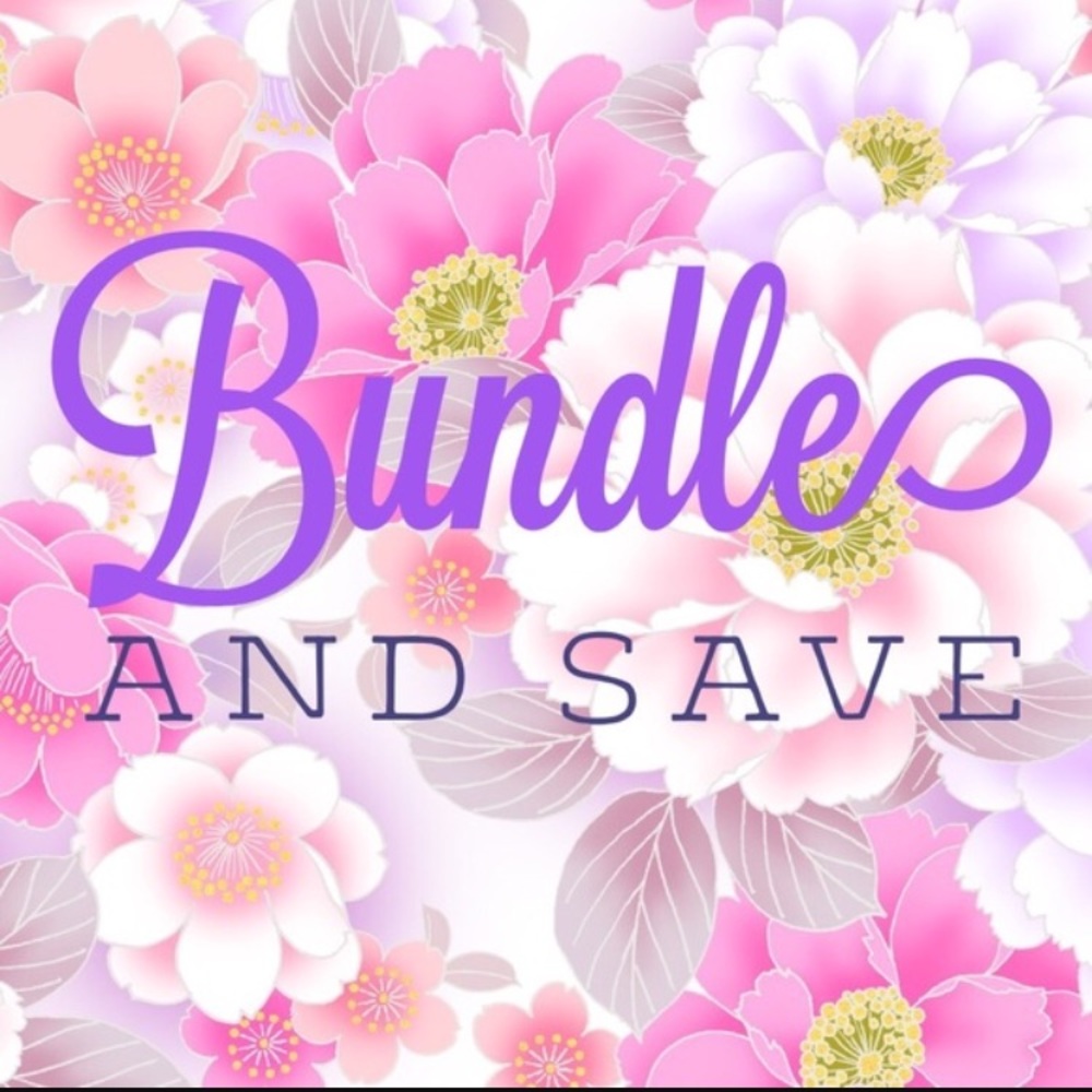 BUNDLE & SAVE $$$$ 💰💰💰💰