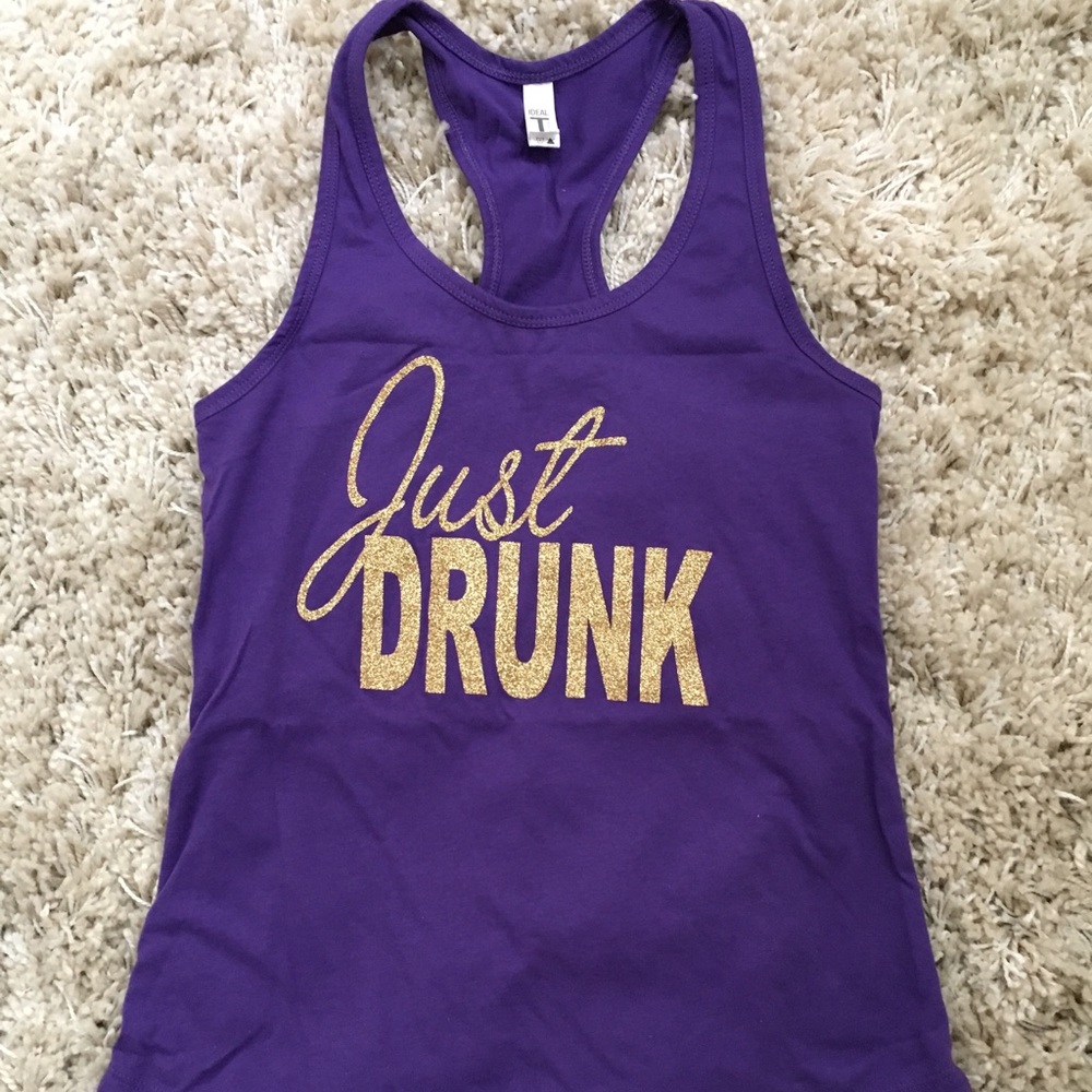 Just Drunk Tank Top