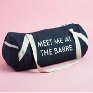 Meet me at the barre gym bag
