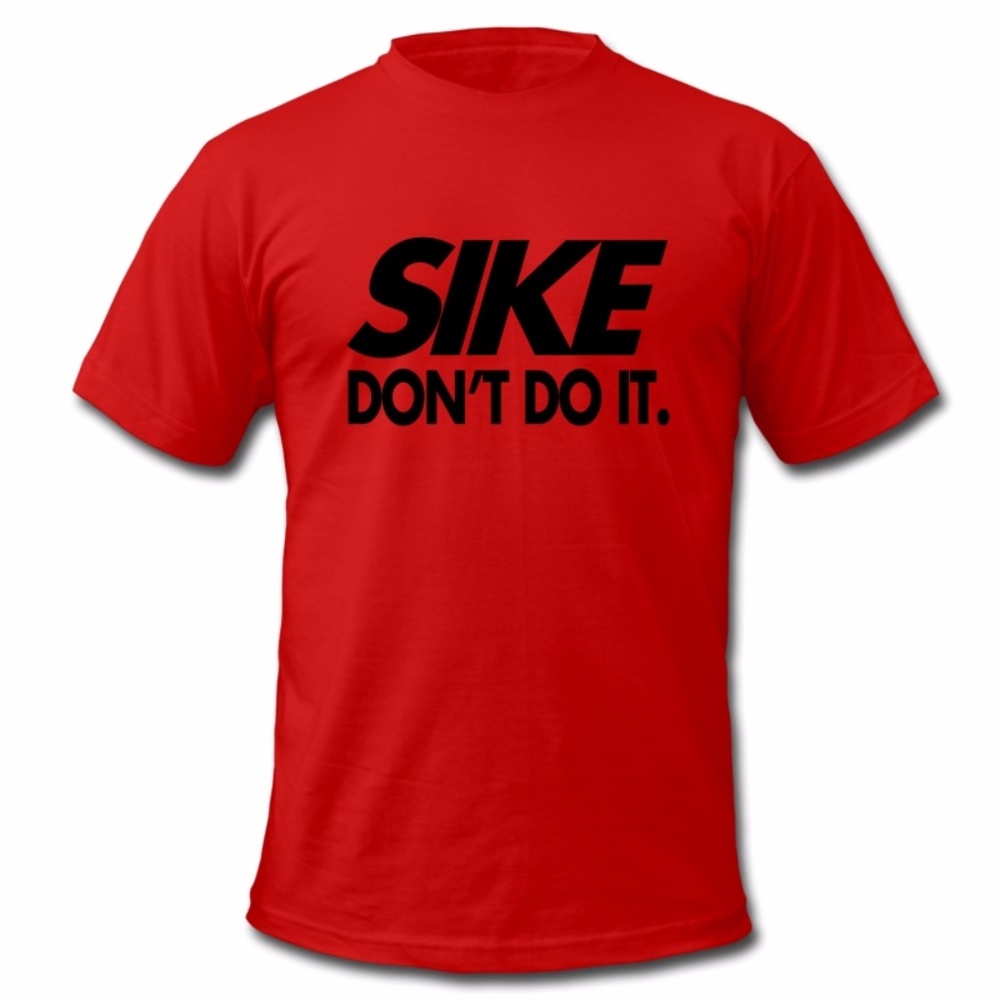 SIke Don't Do It T-Shirt