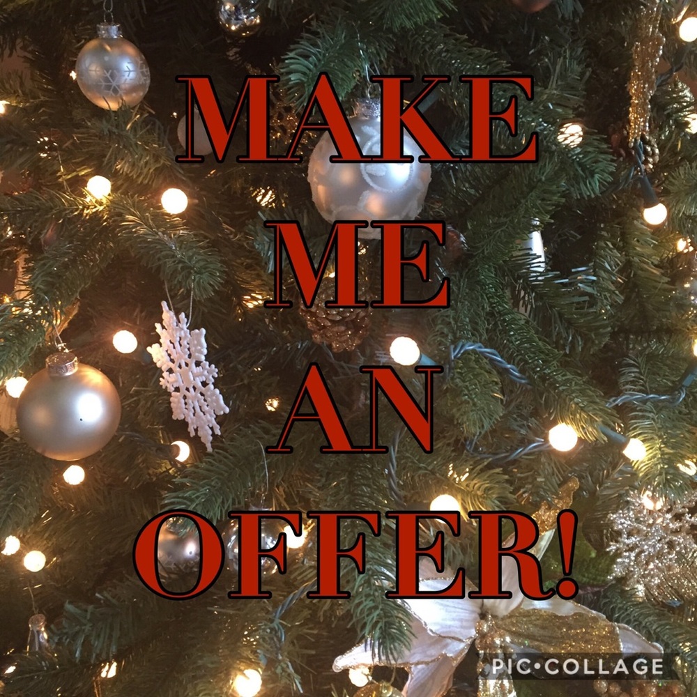 MAKE ME A REASONABLE OFFER!