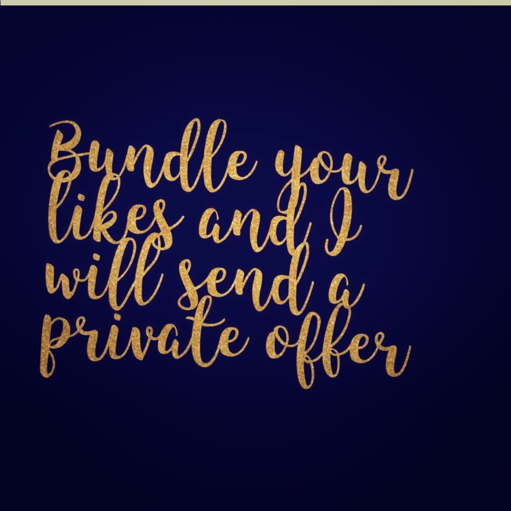 Bundle items in my closet for a private discount!