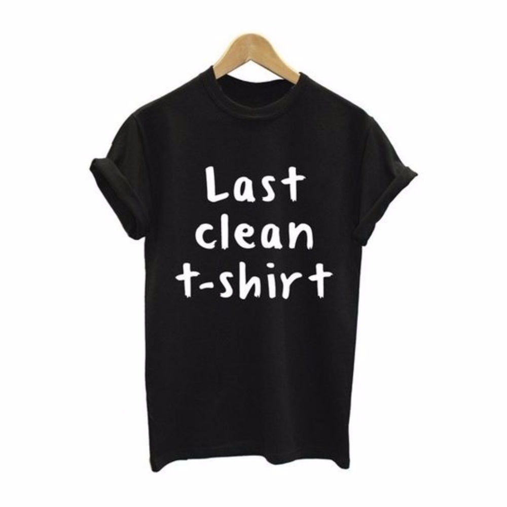 Last Clean T-Shirt - T-Shirt