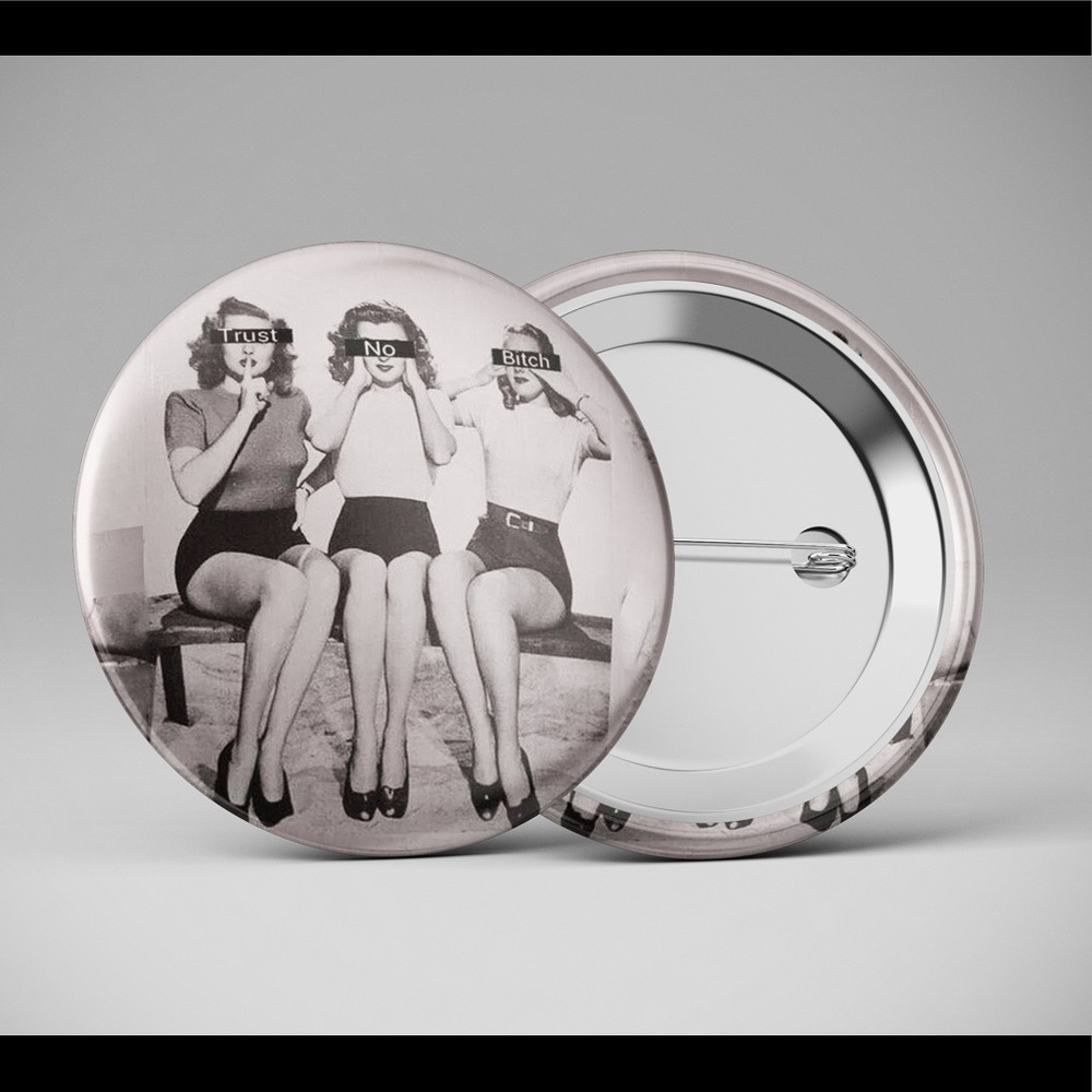 TRUST NOBODY Pin Back Button Badge
