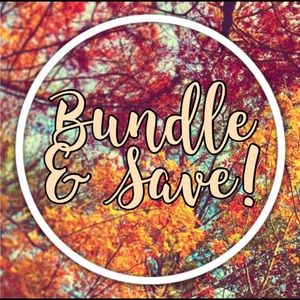 BUNDLE TODAY AND SAVE!