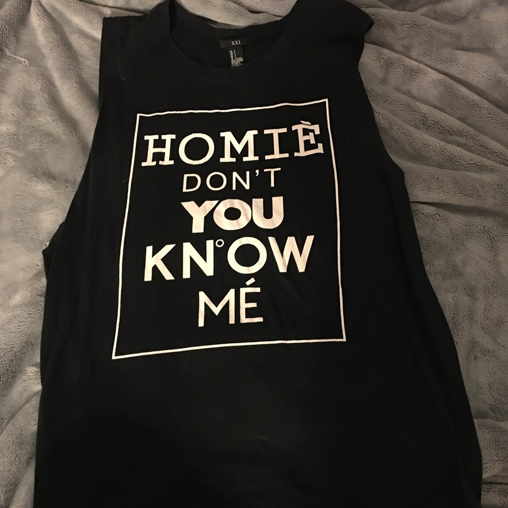 Homie don't you know me tank top!