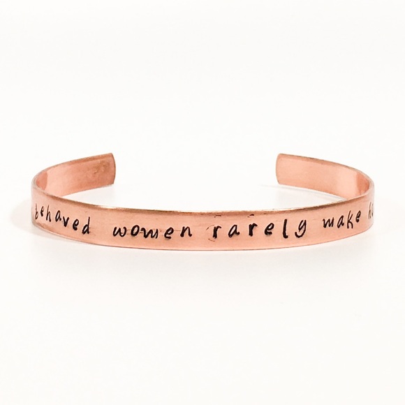 Well behaved women rarely make history Copper Cuff - Picture 5 of 6