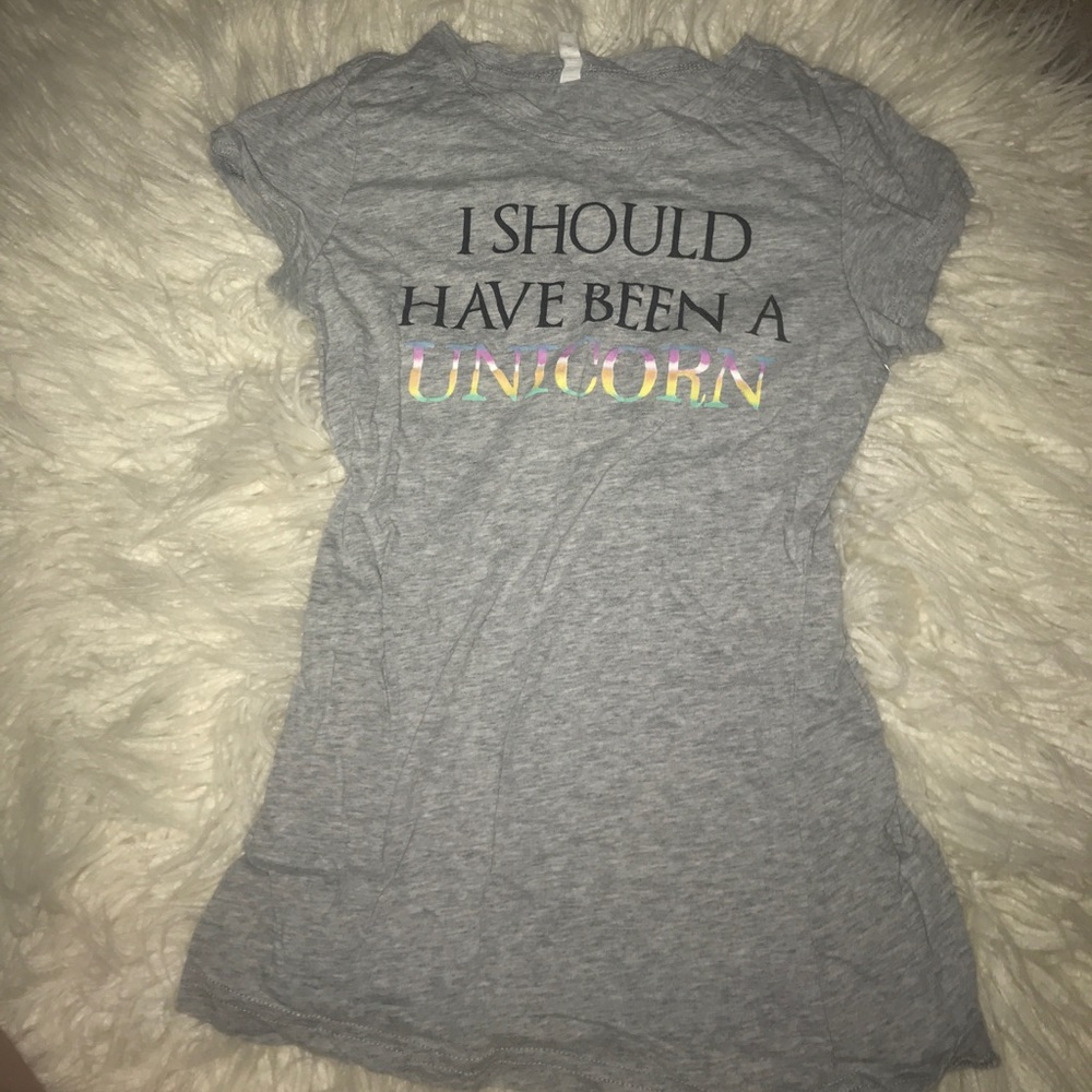 “I should have been a unicorn” Tee 🦄🦄
