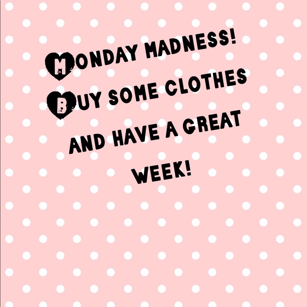 Monday sales!