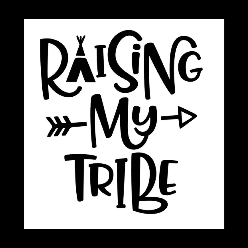 Raising my tribe window decal