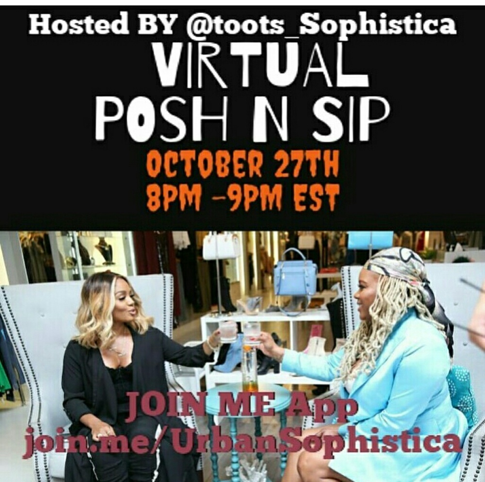 Virtual Posh N SIP Oct 27 8PM EST
