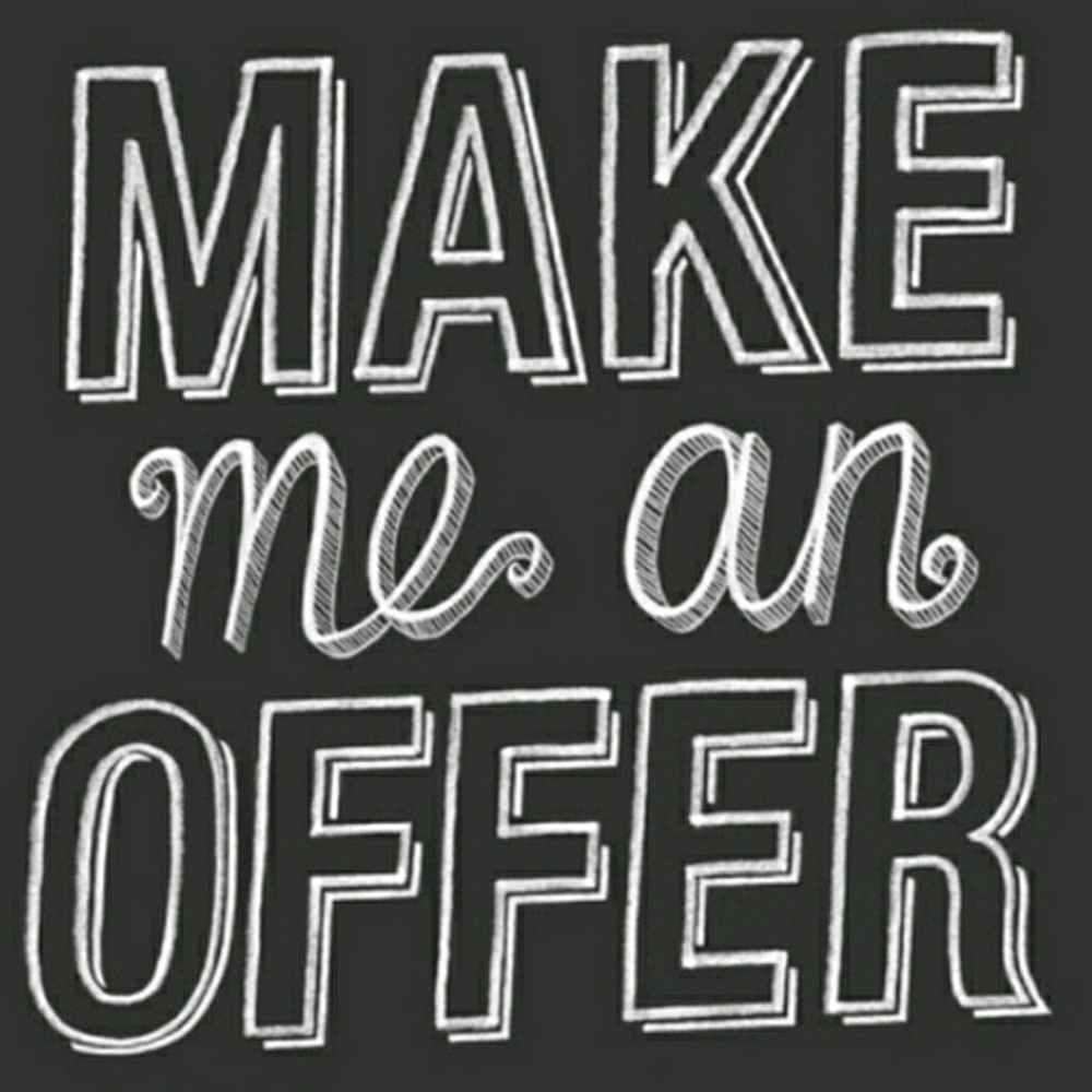 Make me an OFFER