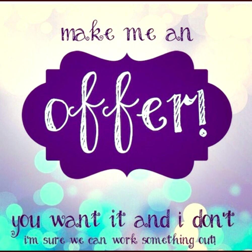 Make me an offer!!!