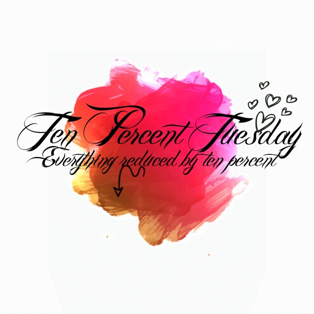 On Tuesdays, all items are 10% off!