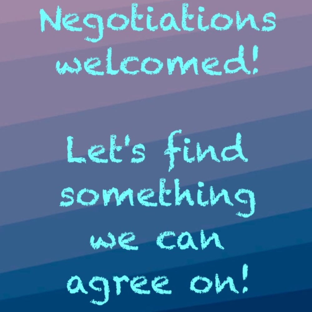 Negotiations welcomed!