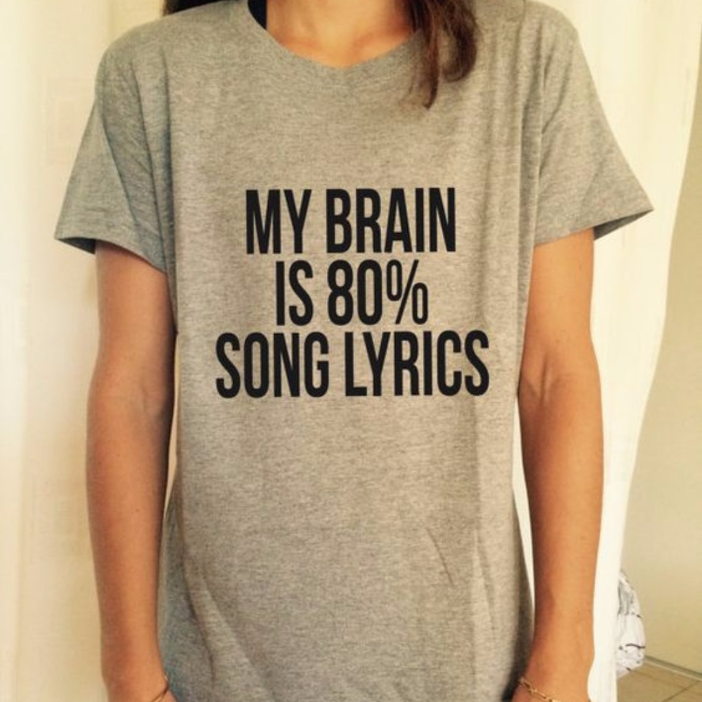 My Brain Is 80% Song Lyrics T-Shirt - Picture 1 of 4